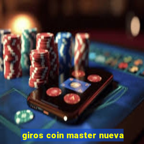 giros coin master nueva